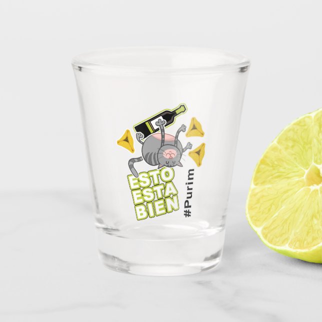 Esto Esta Bien. Funny Purim Cat. Spanish    Shot G Shot Glass (Front)