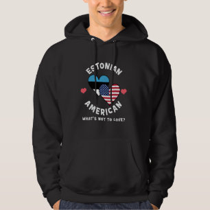Estonian American What's Not To Love Heart Flags Hoodie