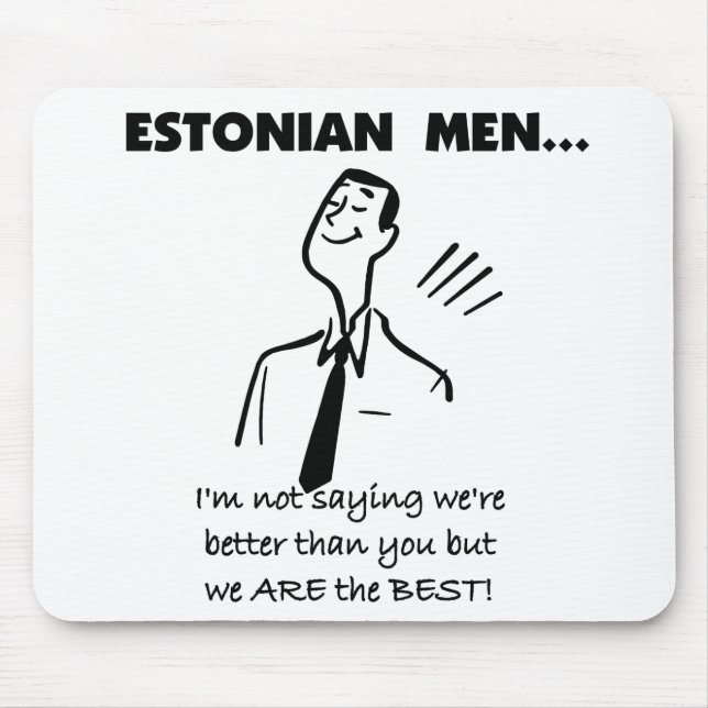 Estonian Men Are Best Mouse Pad (Front)