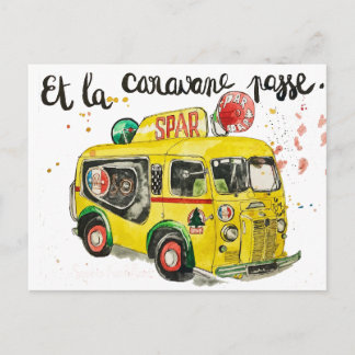 Et la caravane passe ! postcard