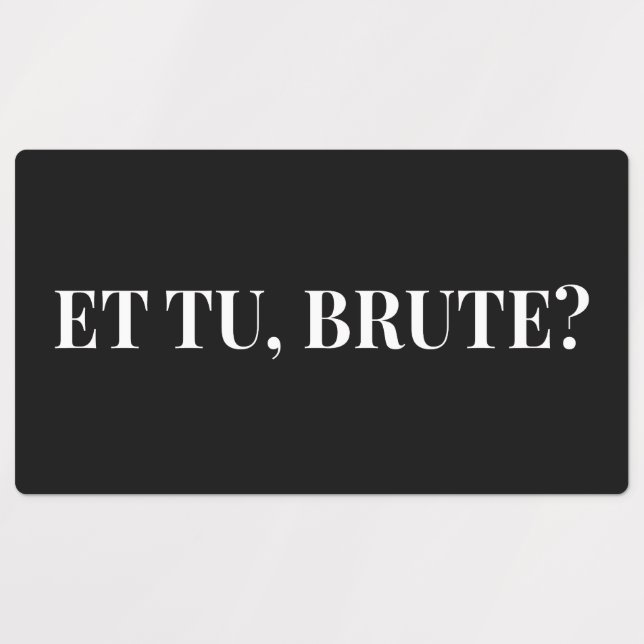 Et Tu, Brute? Shakespeare's Julius Caesar III (Design 1)