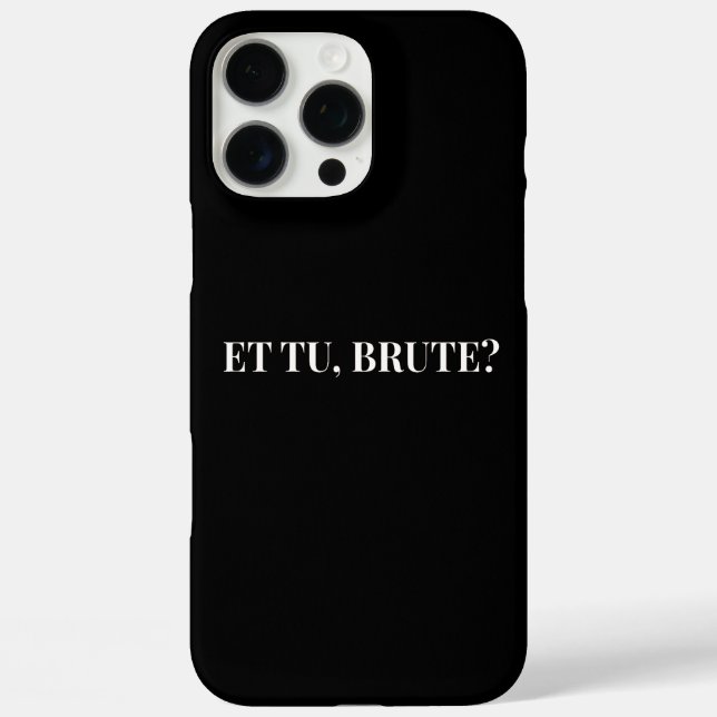 Et Tu, Brute? Shakespeare's Julius Caesar III Case-Mate iPhone Case (Back)