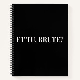 Et Tu, Brute? Shakespeare's Julius Caesar III Notebook