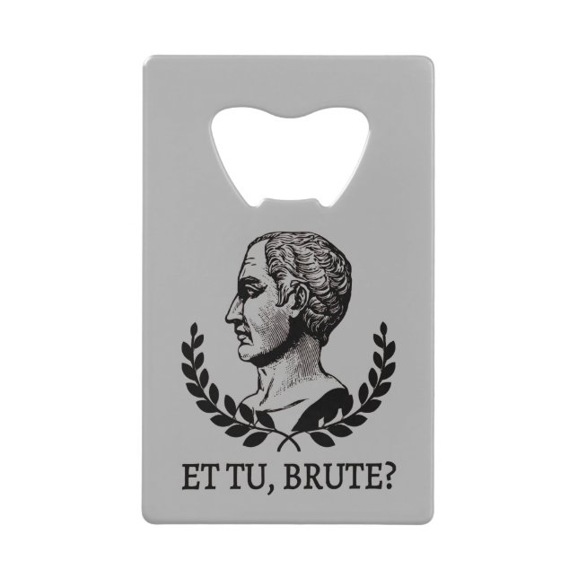 Et Tu, Brute? Shakespeare's Julius Caesar Quote V (Front)