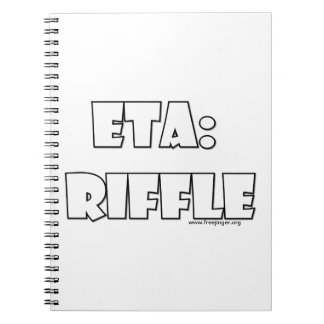 ETA: Riffle Notebook