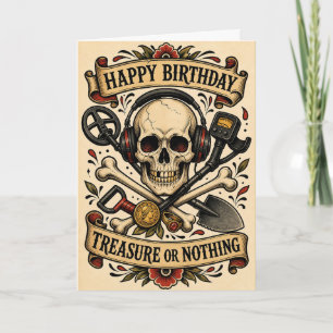 etal Detecting Treasure Or Nothing Birthday Card