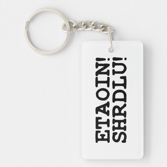 ETAOIN! SHRDLU! KEY RING (Front)