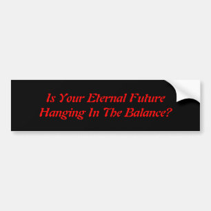 Eternal Future Bumper Sticker