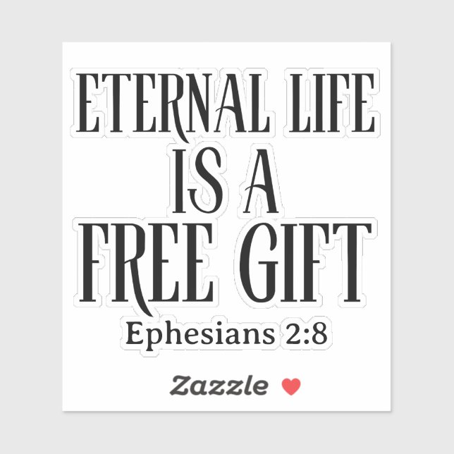 Eternal Life Is A Free Gift Christian (Sheet)
