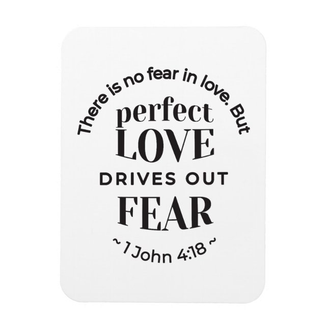 Eternal Love - 1 John 4:18 Scripture Quote Art Magnet (Vertical)