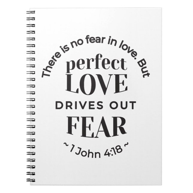 Eternal Love - 1 John 4:18 Scripture Quote Art Notebook (Front)