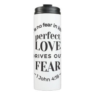 Eternal Love - 1 John 4:18 Scripture Quote Art Thermal Tumbler
