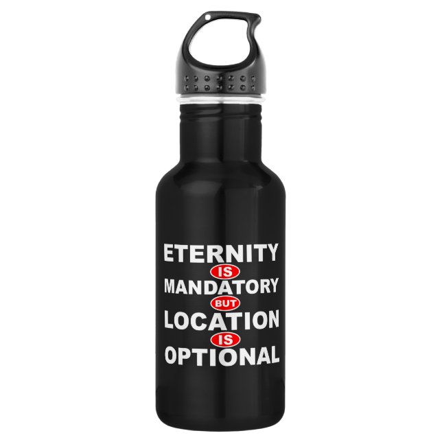 Eternity Mandatory Location Optional 532 Ml Water Bottle (Front)