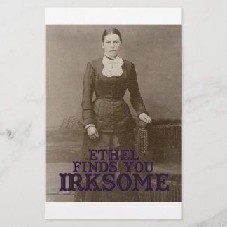 Ethel finds you irksome