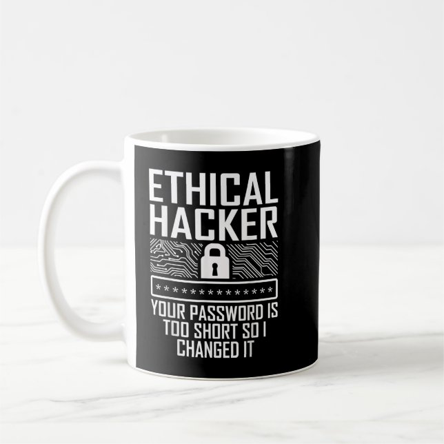 Ethical Hacker Changed Cybersecurity IT Pen Tester Coffee Mug (Left)