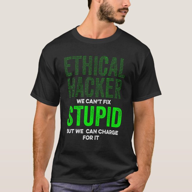 Ethical Hacker Charge Cybersecurity It Pen Tester  T-Shirt (Front)