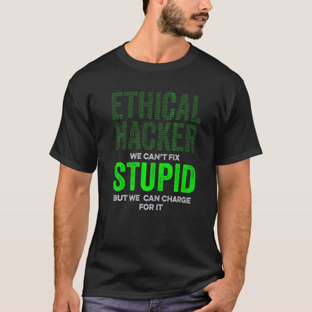 Ethical Hacker Charge Cybersecurity It Pen Tester  T-Shirt (Front)