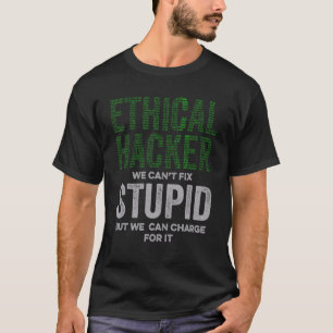 Ethical Hacker Charge Cybersecurity It Pen Tester  T-Shirt
