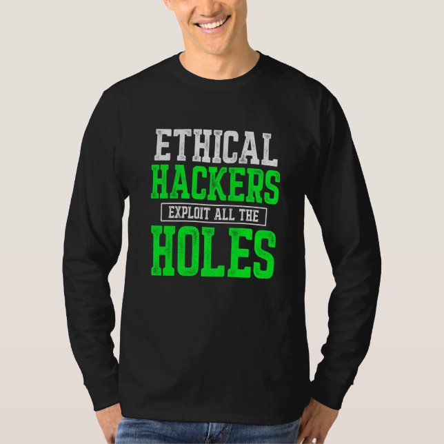Ethical Hacker Cybersecurity It Pen Tester   1 T-Shirt (Front)