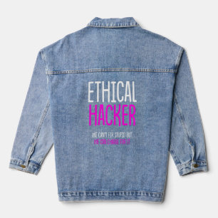 Ethical Hacker Cybersecurity It Pen Tester 3 Denim Jacket