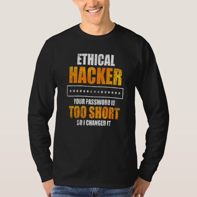 Ethical Hacker Cybersecurity It Pen Tester  9 T-Shirt (Front)