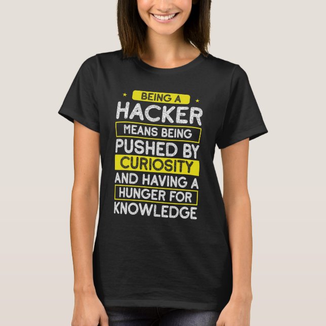Ethical Hackers Programing Online Cybersecurity T-Shirt (Front)