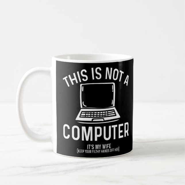 Ethical Hacking Is My Wife Online Security Cyber A Coffee Mug (Left)