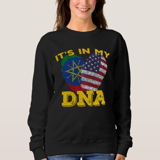 Ethiopia Ethiopians Africa Flag Proud DNA American Sweatshirt (Front)