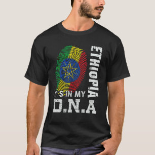 Ethiopia It S In My Dna Ethiopia T-Shirt