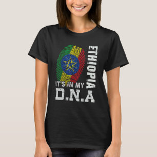 Ethiopia It S In My Dna Ethiopia T-Shirt