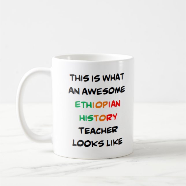 ethiopian history teacher, awesome Mug (Left)