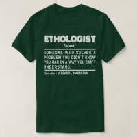 Ethologist Noun Animal Behaviour Specialist Funny