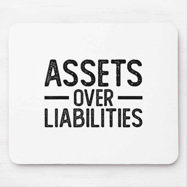 Ets Over Liabilities _ Funny Accountant _ Motivati Mouse Pad (Front)