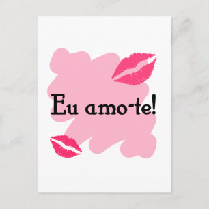 Eu amo-te - Portuguese I love you Postcard