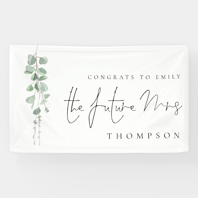 Eucalyptus Congrats Future Mrs Name Bridal Shower Banner (Horizontal)