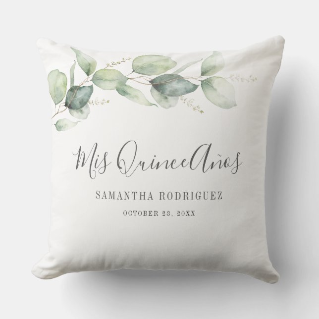 Eucalyptus Greenery 15th Birthday Mis Quince Anos Cushion (Front)