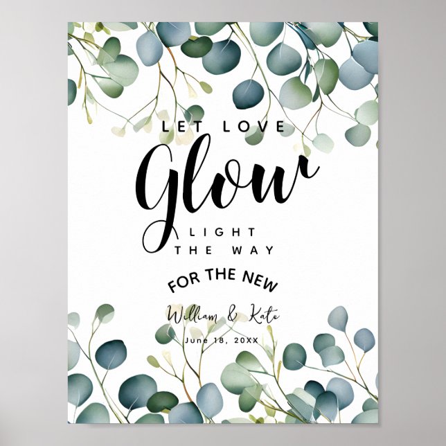 Eucalyptus  greenery foliage let love glow wedding poster (Front)