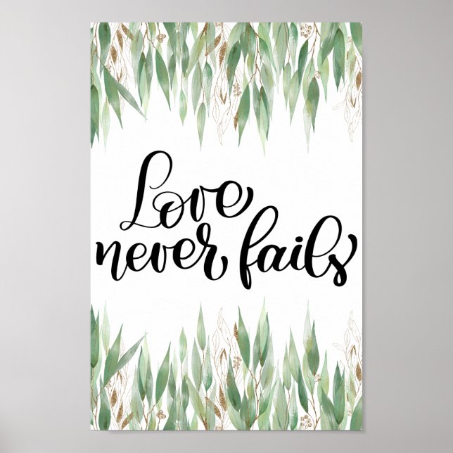 Eucalyptus Greenery Love Never Fails Poster (Front)