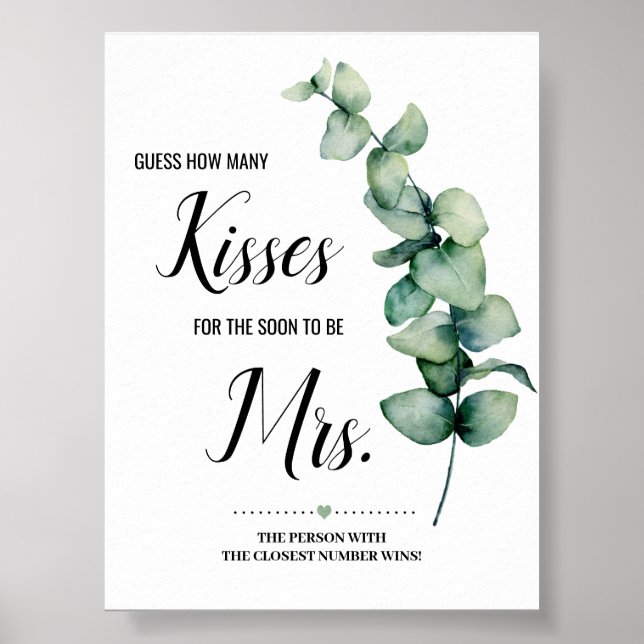 Eucalyptus How Many Kisses for Soon to be Mrs sign (Front)