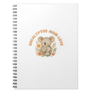 Eucalyptus Mum Love Koala Mother's Day Notebook