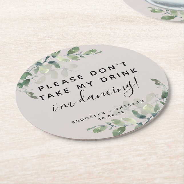 Eucalyptus Please Don't Take My Drink Round Paper  Coaster (Angled)