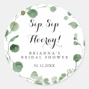 Eucalyptus Sip Sip Hooray Bridal Shower  Classic Round Sticker