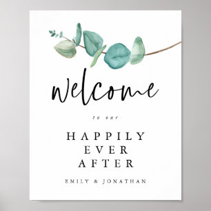 Eucalyptus Welcome to Happily Ever After Wedding Poster