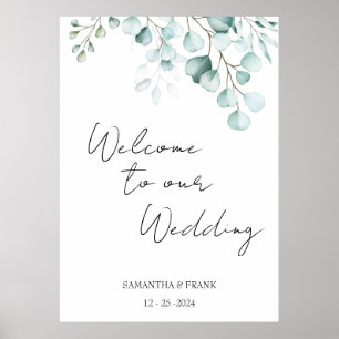Eucalyptus Welcome to our Wedding Poster
