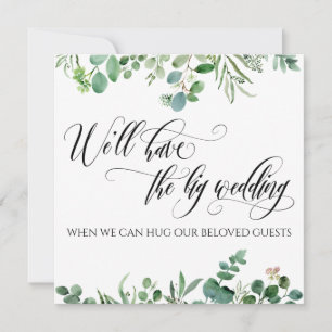 Eucalyptus When We Can Hug You Postponed Wedding Invitation
