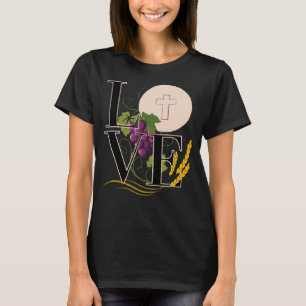 Eucharist LOVE Typography Host Wheat Grapes T-Shirt