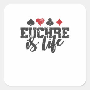 Euchre is Life Kartenspiel Spielkarten Square Sticker
