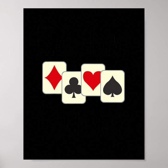 Euchre Queen Funny Card Game Player Winning Poster (Front)