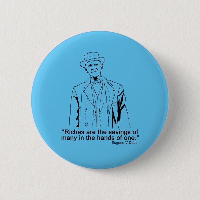 Eugene Debs quote Button (Front)