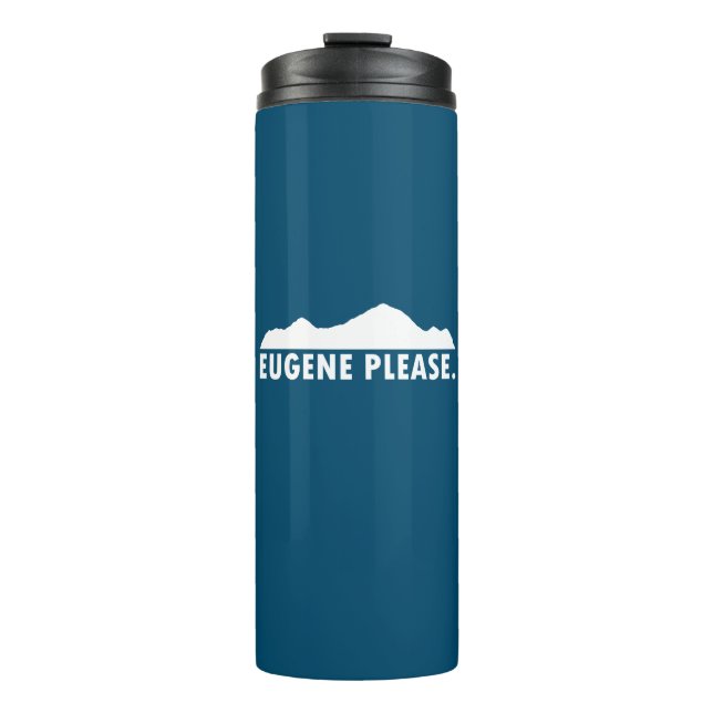 Eugene Oregon Please Thermal Tumbler (Front)